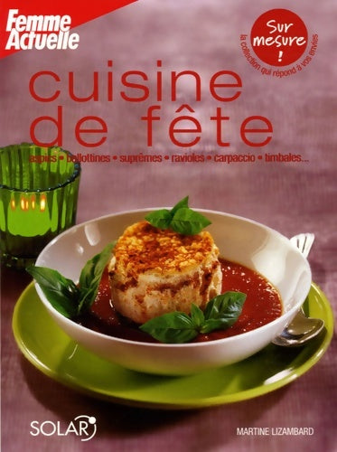 Cuisine de fête - Martine Lizambard -  Sur Mesure - Livre
