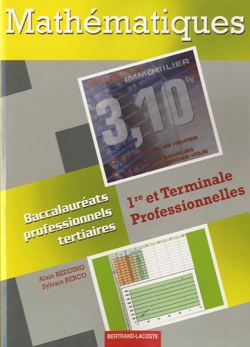 Mathématiques 1re et terminale professionnelles : Baccalauréats professionnels tertiaires - Alain Redding -  Lacoste GF - Livre