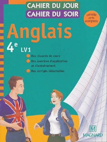 Anglais 4e LV1 - Nicole De Vannoise -  Cahier du jour, cahier du soir - Livre