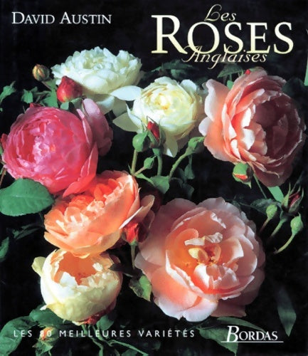 Les roses anglaises - David Austin -  Larousse GF - Livre