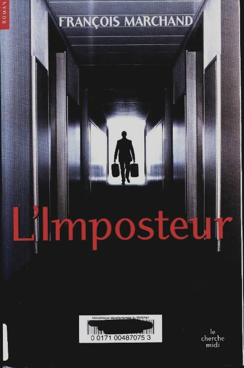 L'imposteur - François Marchand -  Cherche Midi GF - Livre