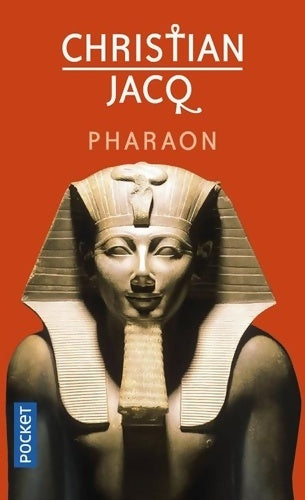 Pharaon - Christian Jacq -  Pocket - Livre