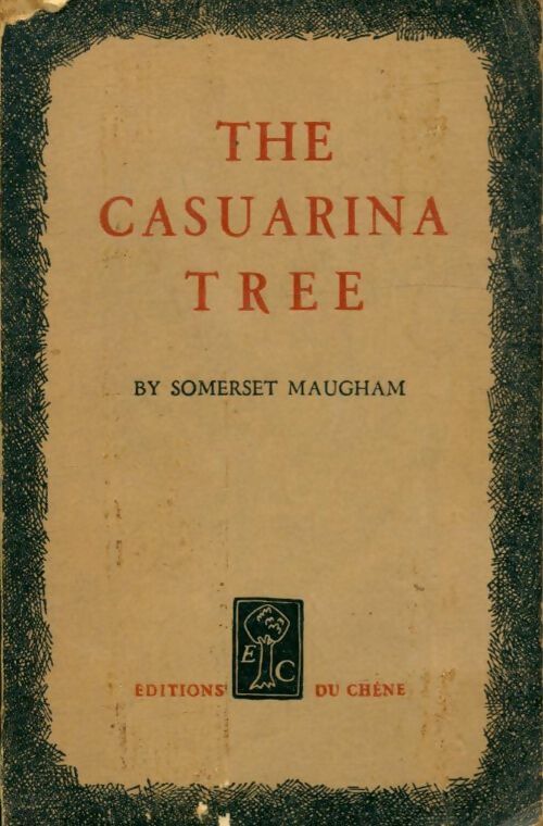 The Casuarina tree - Somerset Maugham -  Chêne poche - Livre