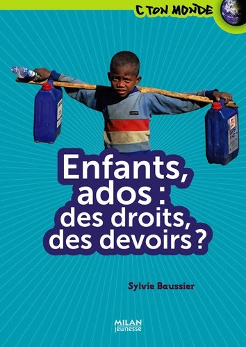 Les enfants : Leurs droits leurs devoirs - Sylvie Baussier -  Milan poche - Livre