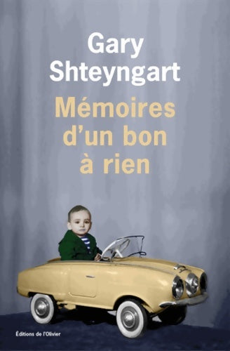 Mémoires d'un bon à rien - Gary Shteyngart -  Olivier GF - Livre