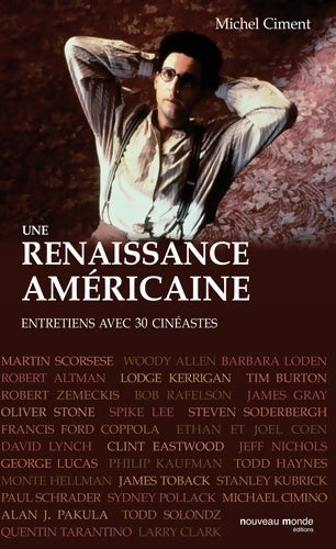 Une renaissance américaine : Entretiens avec 30 cinéastes - Michel Ciment -  Nouveau monde GF - Livre