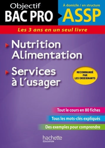 Fiches assp services à l'usager nutrition-alimentation - Jean-Yves Gola -  Objectif bac pro - Livre