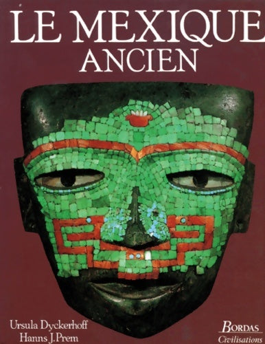 Le Mexique ancien - Collectif -  Civilisations - Livre