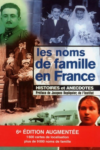 Les noms de famille en France : Histoires et anecdotes - Marie-Odile Mergnac -  Archives & Culture - Livre