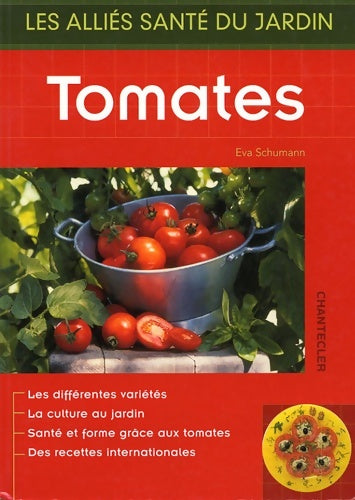 Tomates - Eva Schumann -  Chantecler - Livre