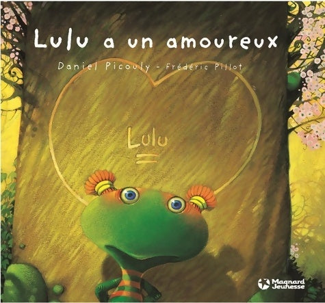 Lulu a un amoureux - Daniel Picouly -  Magnard GF - Livre