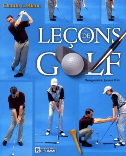 Leçons de golf - Leblanc -  Lesde l'homme - Livre