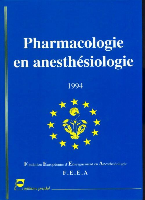 Pharmacologie en anesthésiologie - Maurice Lamy -  Pradel - Livre