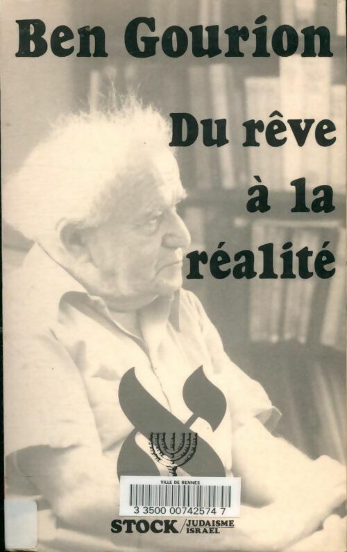 Du rêve à la réalité - David Ben Gourion -  Essais Documents - Livre