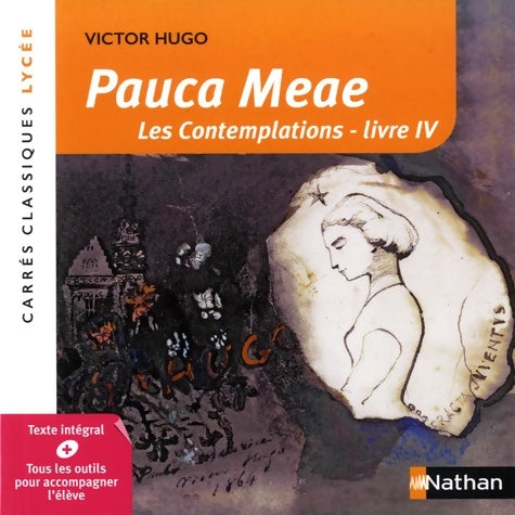 Pauca Meae. Livre IV des Contemplations - Victor Hugo -  Carrés classiques - Livre
