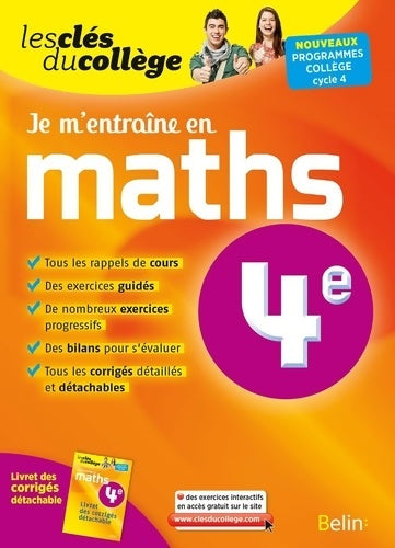 Je m'entraîne en maths - 4ème : Les clés du collège - Denise Laurent -  Belin GF - Livre