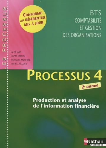 Processus 4 - production et analyse de l'information financière - BTS CGO 2e année - Armelle Villaume -  Les processus - Livre
