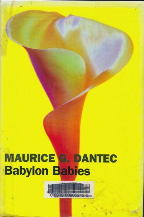 Babylon babies - Maurice G. Dantec -  Gallimard GF - Livre