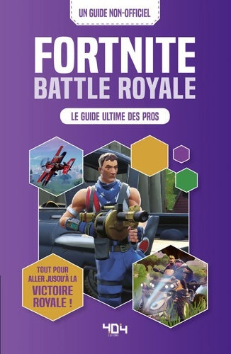 Battle royale - le guide ultime des pros - Kevin Pettman -  404 GF - Livre
