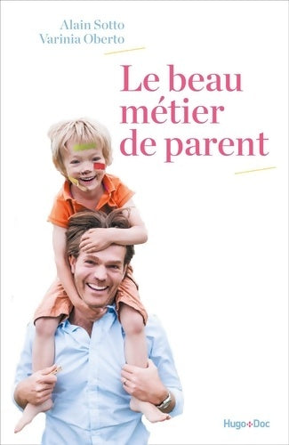 Le beau métier de parent - Varinia Oberto -  Hugo New life - Livre