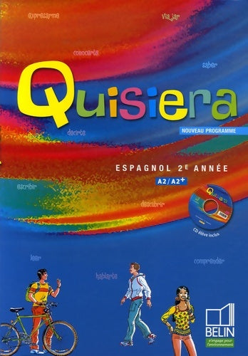 Espagnol 2e année a2/a2+ quisiera - Reynald Montaigu -  Quisiera - Livre