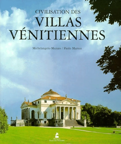 Civilisation des villas vénitiennes - Paolo Marton -  Place des Victoires GF - Livre