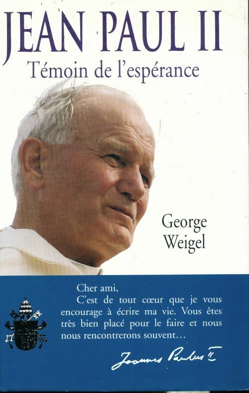 Jean Paul ii : Témoin de l'espérance - Weigel Georges -  Romans contemporains - Livre
