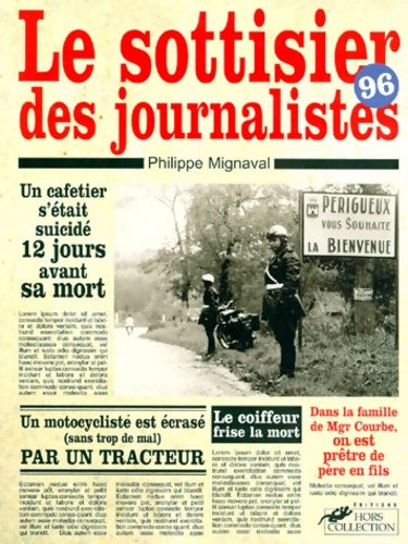 Le sottisier des journalistes 1996 - Philippe Mignaval -  Presses de la Cité GF - Livre