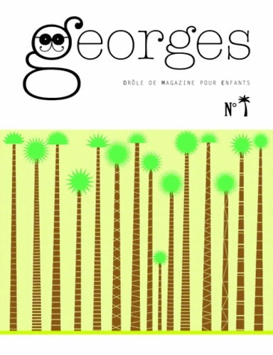 Magazine Georges n°19 - palmier : N°mai 2015 - Collectif -  Grains de sel - Livre