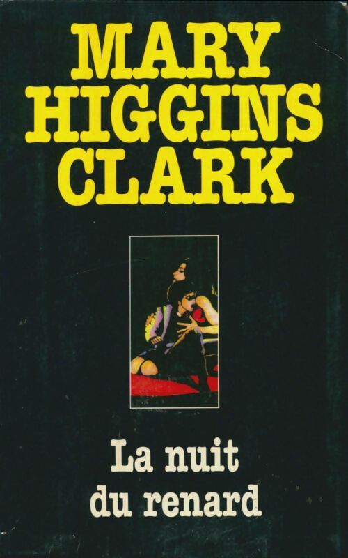 La nuit du renard - Mary Higgins Clark -  Le Grand Livre du Mois GF - Livre