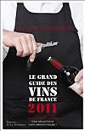 Le grand guide des vins de France - Michel Bettane -  La Martinière GF - Livre