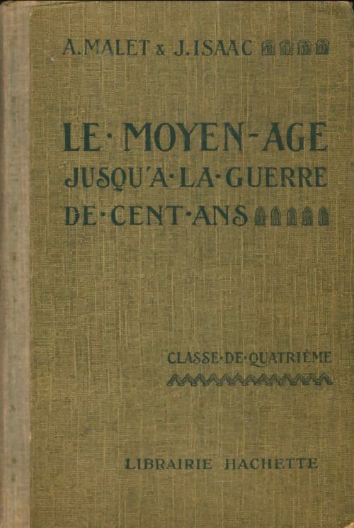 Le Moyen-Age jusqu'à la guerre de cent ans 4e - Albert Malet -  Hachette poches divers - Livre