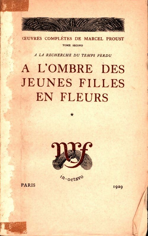 A l'ombre des jeunes filles en fleurs - Marcel Proust -  Oeuvres complètes de Marcel Proust - Livre