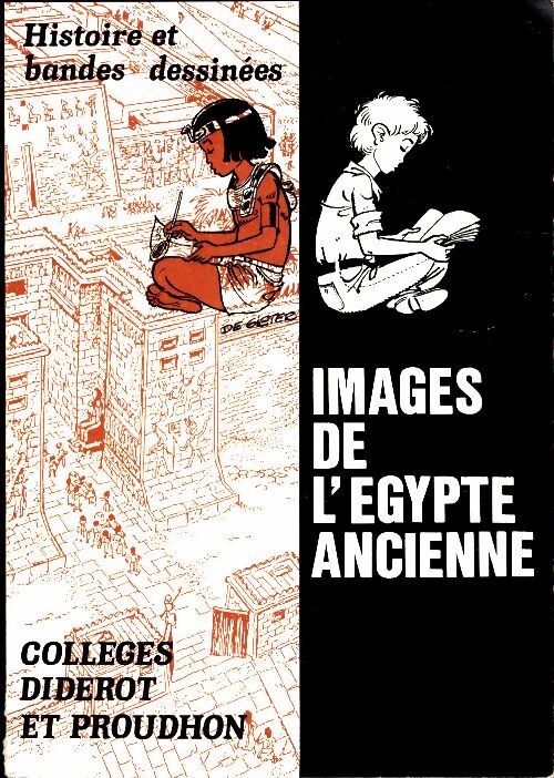 Images de l'Egypte ancienne, collèges Diderot et Proudhon - Collectif -  Académie de Besançon GF - Livre