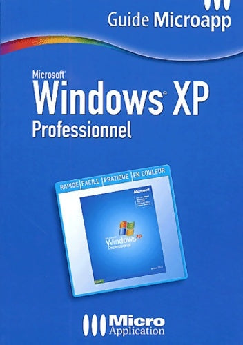 Windows XP professionnel numéro 32 - Claude Bernardi -  Guide Microapp - Livre