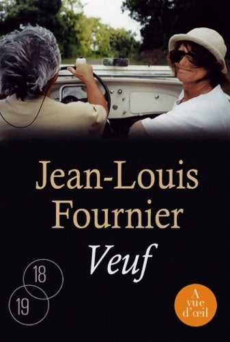 Veuf - Jean-Louis Fournier -  A vue d'oeil - Livre