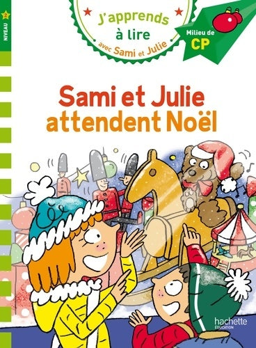 Sami et Julie attendent noël - Emmanuelle Massonaud -  J'apprends à lire avec Sami et Julie - Livre