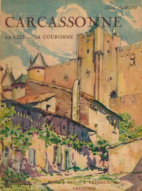 Carcassonne - Girou Jean -  Sites et monuments - Livre