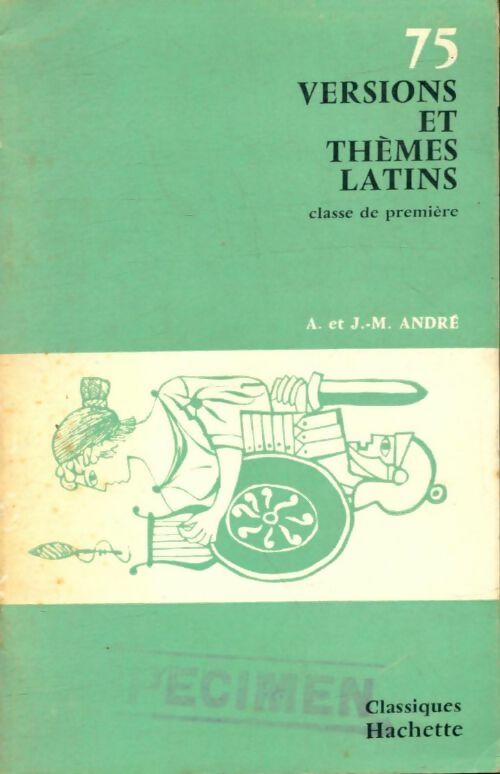 75 versions et thèmes latins Première - A André -  Hachette poches divers - Livre