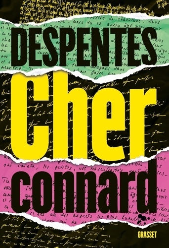Cher connard - Virginie Despentes -  Grasset GF - Livre