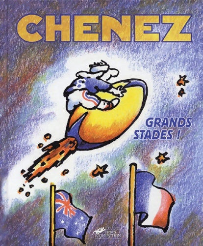 Grands stades - Bernard Chenez -  Hors collection - Livre