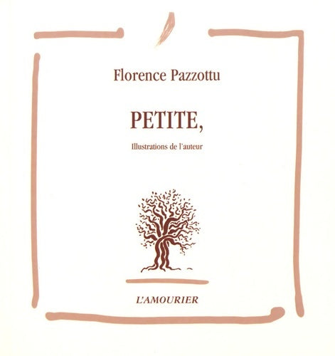 Petite - Florence Pazzottu -  D'aventures - Livre