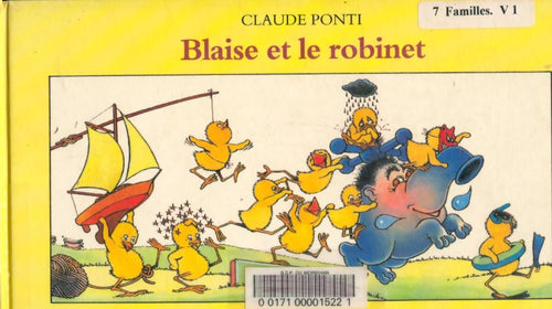 Blaise et le robinet - Claude Ponti -  Ecole des Loisirs GF - Livre