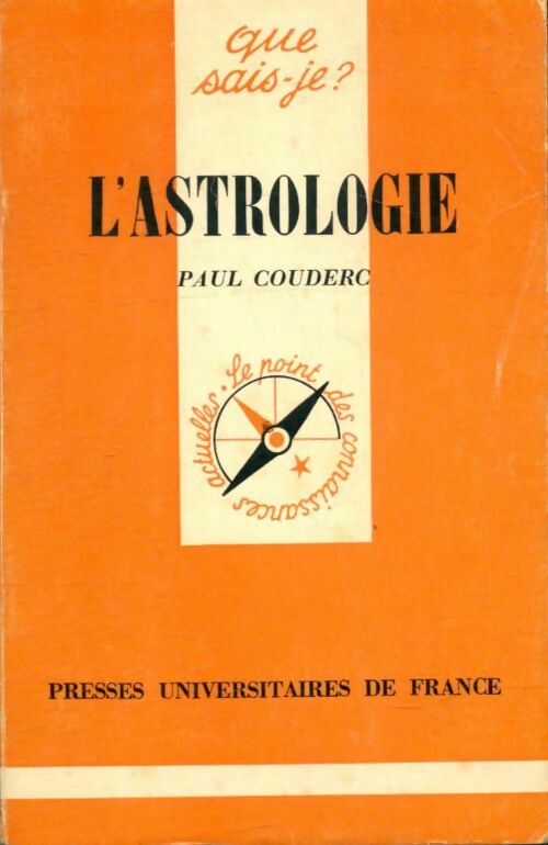 L'astrologie - P. Couderc -  Que sais-je - Livre