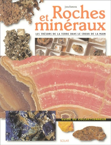 Roches et minéraux - John Farndon -  Guide du collectionneur - Livre