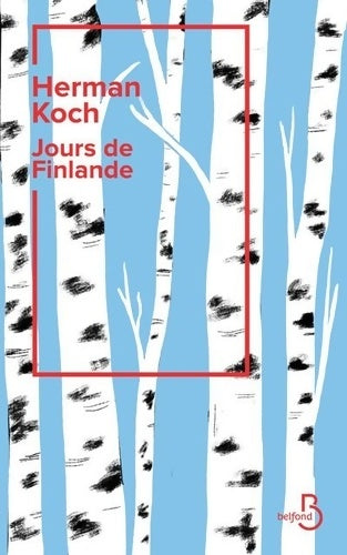 Jours de Finlande - Herman Koch -  Belfond GF - Livre