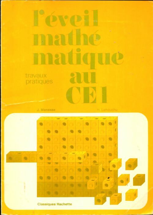 L'éveil mathématique au CE1 - J. Manesse -  Classiques Hachette - Livre
