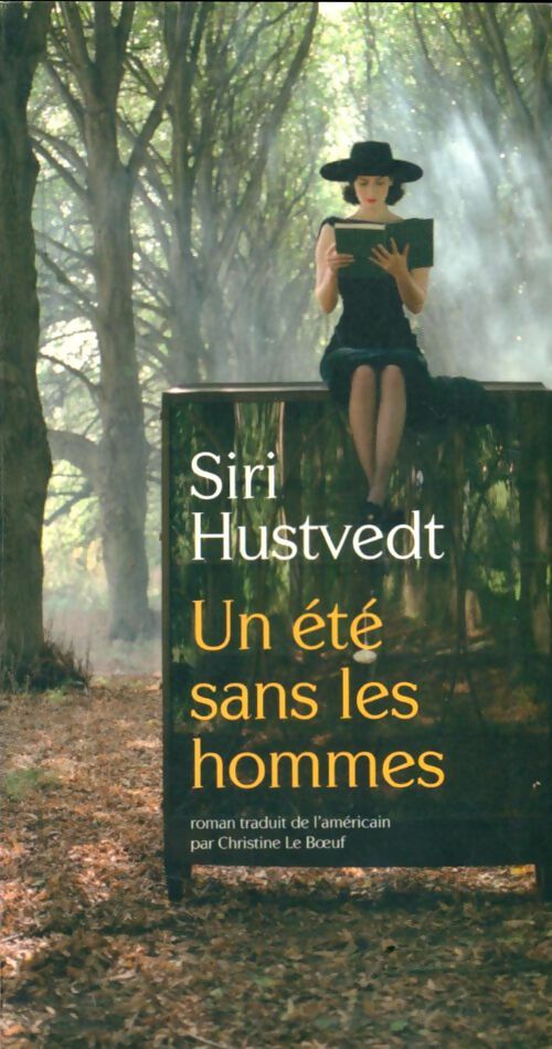Un été sans les hommes - Siri Hustvedt -  Le Grand Livre du Mois GF - Livre