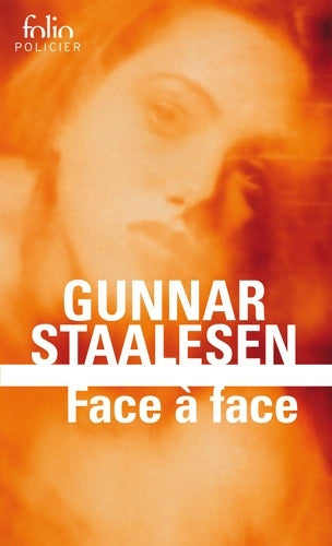 Face à face - Gunnar Staalesen -  Folio Policier - Livre