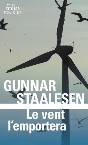 Le vent l'emportera - Gunnar Staalesen -  Folio Policier - Livre
